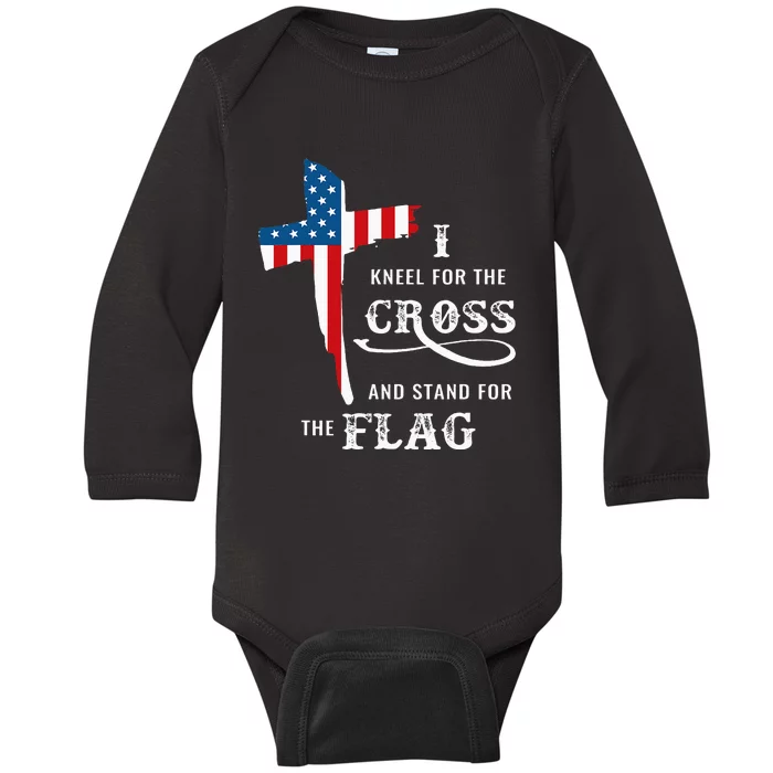 I Kneel For The Cross And Stand For The Flag Baby Long Sleeve Bodysuit