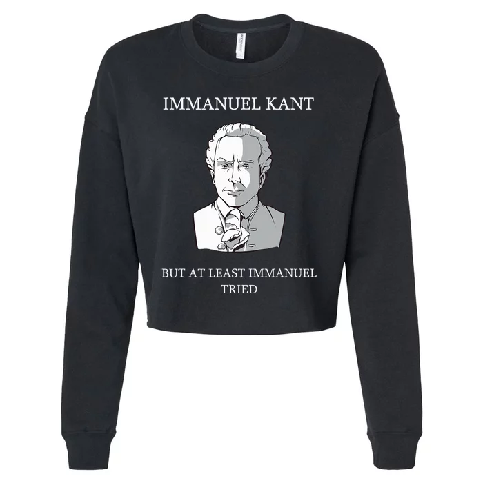 Immanuel Kant Funny Philosophy Saying Gift Cropped Pullover Crew