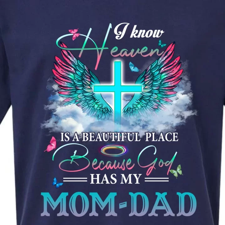 I Know Heaven Is A Beautiful Place God Has My Mom And Dad Gift Sueded Cloud Jersey T-Shirt