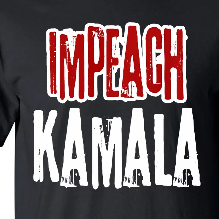 Impeach Kamala Harris Anti Kamala Harris Socialism Tall T-Shirt