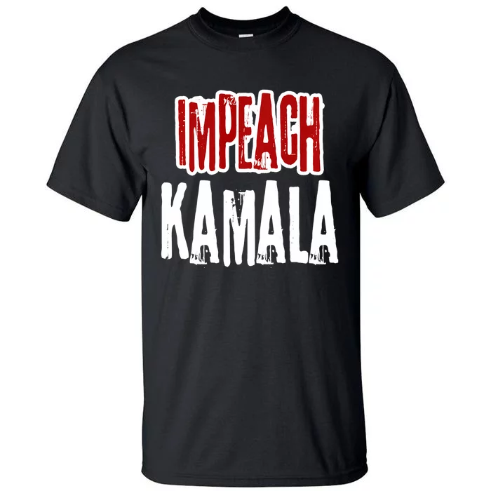 Impeach Kamala Harris Anti Kamala Harris Socialism Tall T-Shirt