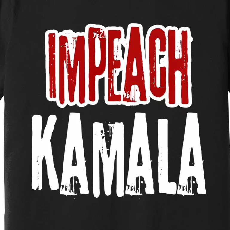 Impeach Kamala Harris Anti Kamala Harris Socialism Premium T-Shirt