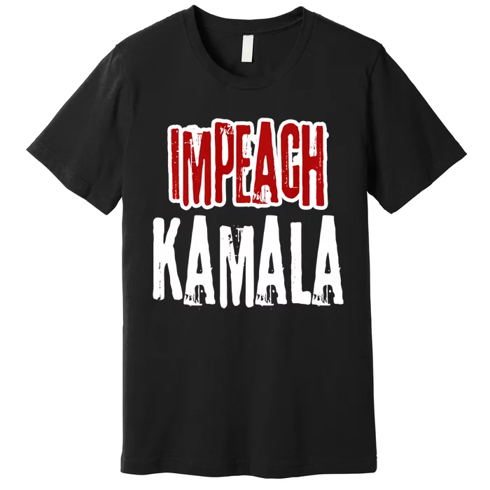 Impeach Kamala Harris Anti Kamala Harris Socialism Premium T-Shirt