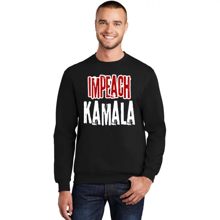 Impeach Kamala Harris Anti Kamala Harris Socialism Tall Sweatshirt