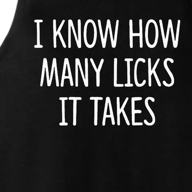 I Know How Many Licks It Takes Ladies Tri-Blend Wicking Tank