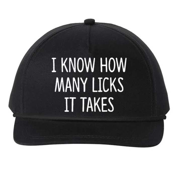 I Know How Many Licks It Takes Snapback Five-Panel Rope Hat