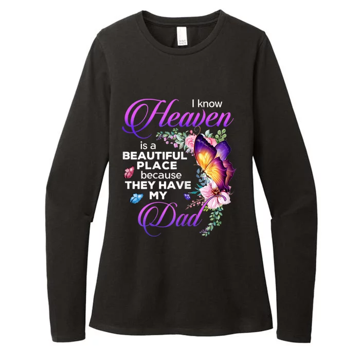 I Know Heaven Is A Beautiful Place Because They Have My Dad Womens CVC Long Sleeve Shirt