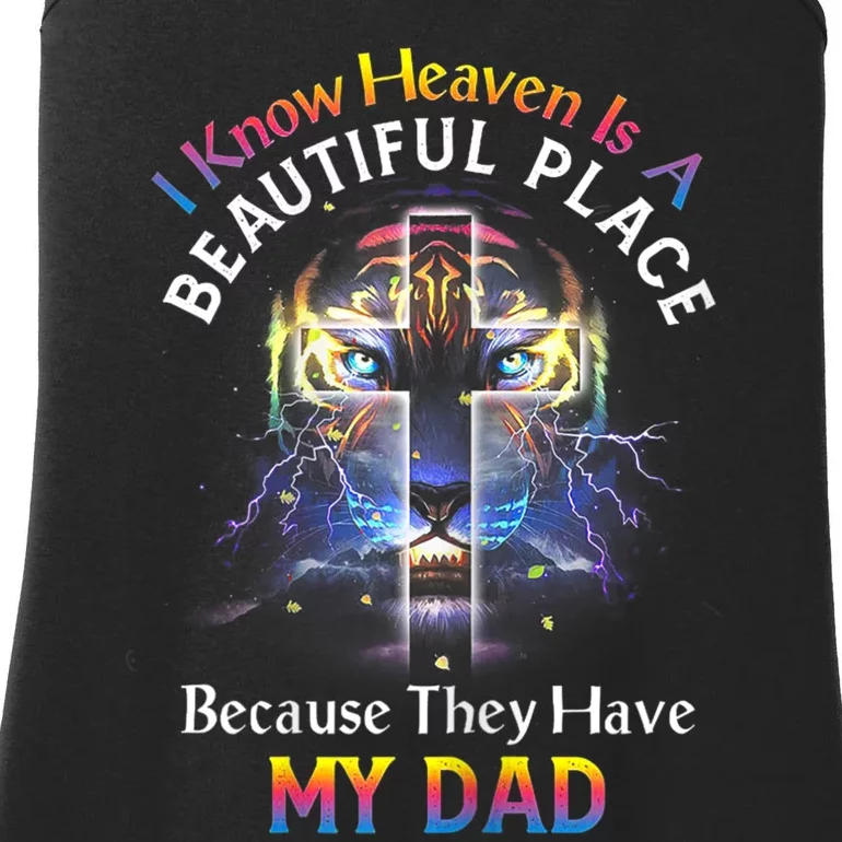 I Know Heaven Is A Beautiful Place Because They Have My Dad Ladies Essential Tank