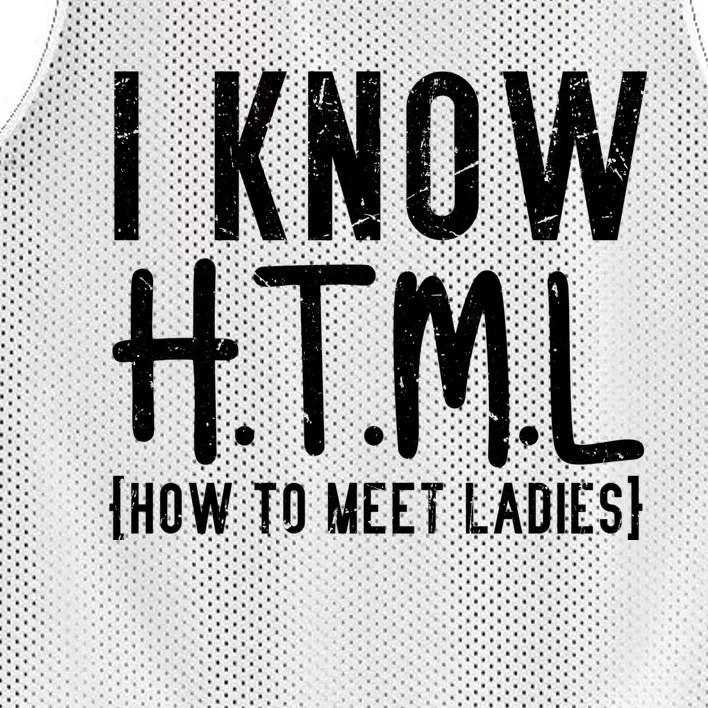 I Know HTML How To Meet Ladies Mesh Reversible Basketball Jersey Tank