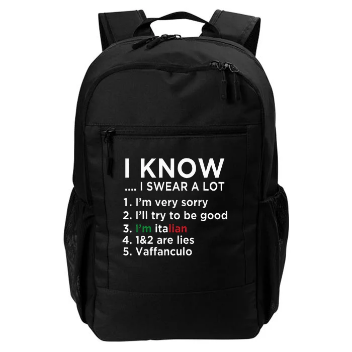 I Know I Swear A Lot IM Italian Funny Italian Saying Daily Commute Backpack