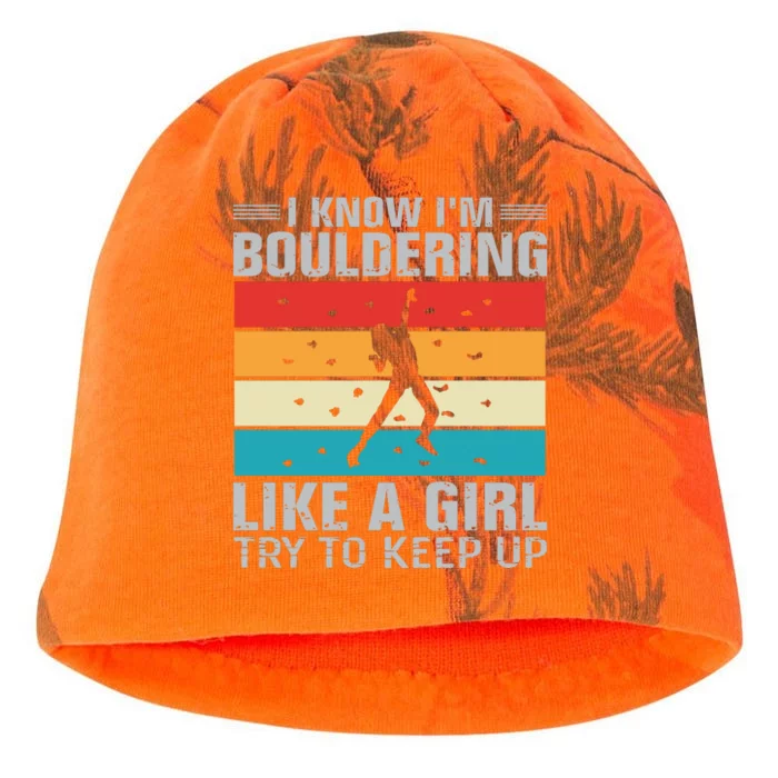 I Know I'm Bouldering Like A Girl Try To Keep Up Kati - Camo Knit Beanie