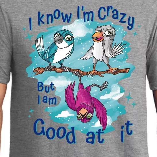 I Know I'm Crazy Funny Birds Pajama Set