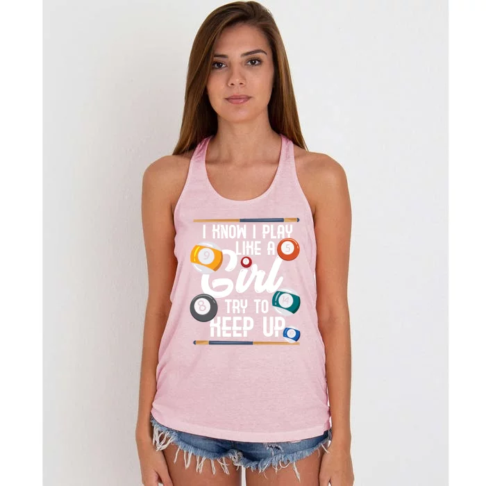 I Know I Play Like A Funny Eight Ball Pool Billiards Funny Gift Women's Knotted Racerback Tank