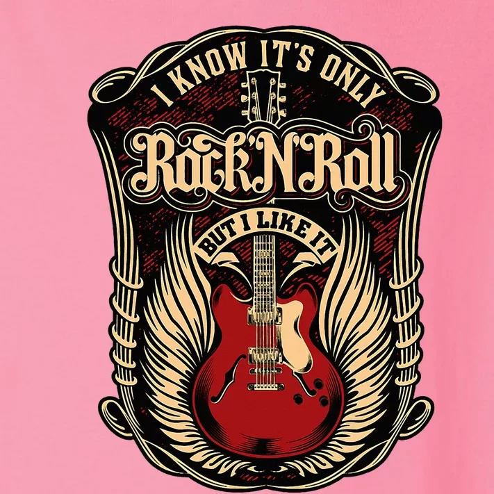 I Know ItS Only Rock And Roll Toddler Long Sleeve Shirt