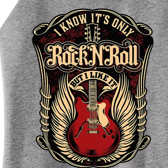 I Know ItS Only Rock And Roll Women’s Perfect Tri Rocker Tank