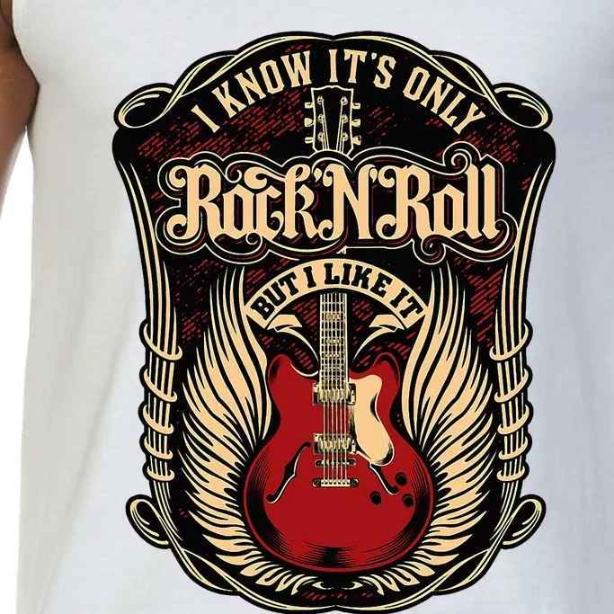 I Know ItS Only Rock And Roll Comfort Colors® Tank Top