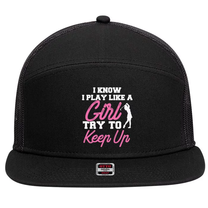 I know i play like a  try to keep up funny Disc Golf 7 Panel Mesh Trucker Snapback Hat