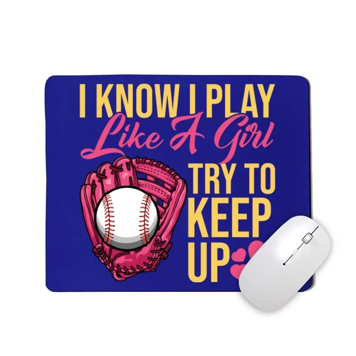 I Know I Play Like A Baseball Funny Gift Mousepad