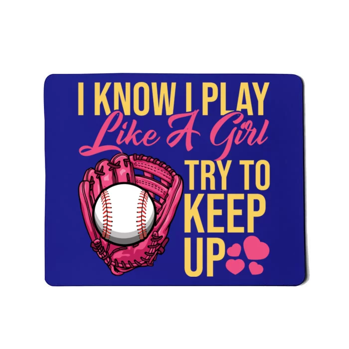 I Know I Play Like A Baseball Funny Gift Mousepad