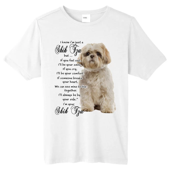 I Know Im Just A Shih Tzu Puppy Face Shitzu Gifts For Women ChromaSoft Performance T-Shirt