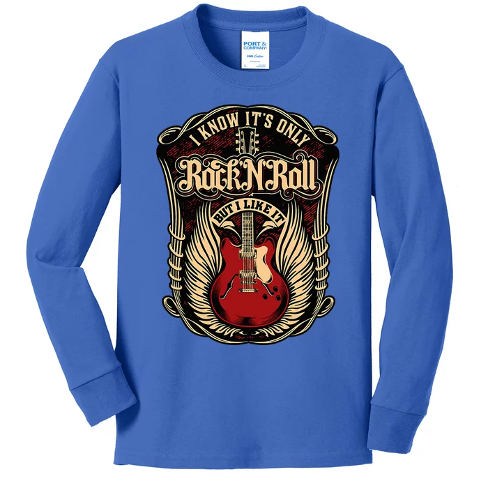 I Know ItS Only Rock And Roll Kids Long Sleeve Shirt