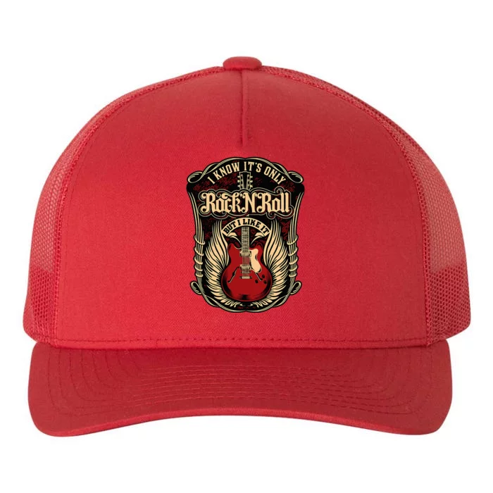 I Know ItS Only Rock And Roll Yupoong Adult 5-Panel Trucker Hat