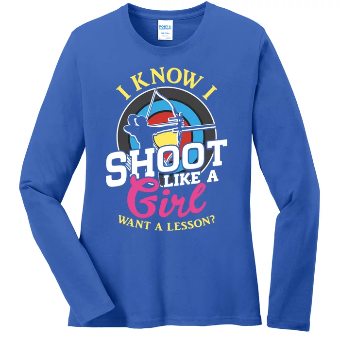 I Know I Shoot Like A Hunter Arrow Bow Hunting Archery Great Gift Ladies Long Sleeve Shirt