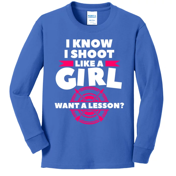 I Know I Shoot Like A Want A Lesson Bow Hunting Gift Kids Long Sleeve Shirt