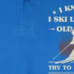 I Know I Ski Like An Old Try To Keep Up Gift Softstyle Adult Sport Polo