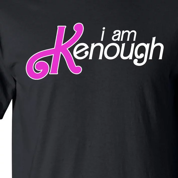 Im Ken I Am Kenough Funny Enough Movie Meme Tall T-Shirt