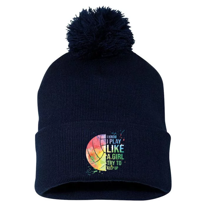 I Know I Play Like A Try To Keep Up Volleyball Pom Pom 12in Knit Beanie