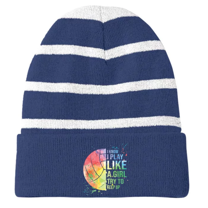 I Know I Play Like A Try To Keep Up Volleyball Striped Beanie with Solid Band