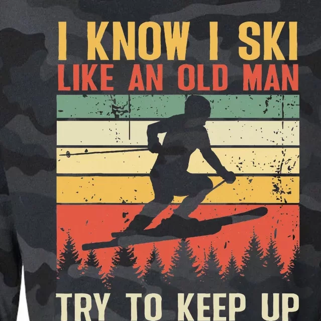 I Know I Ski Like An Old Man Try To Keep Up Funny Skiing Cropped Pullover Crew