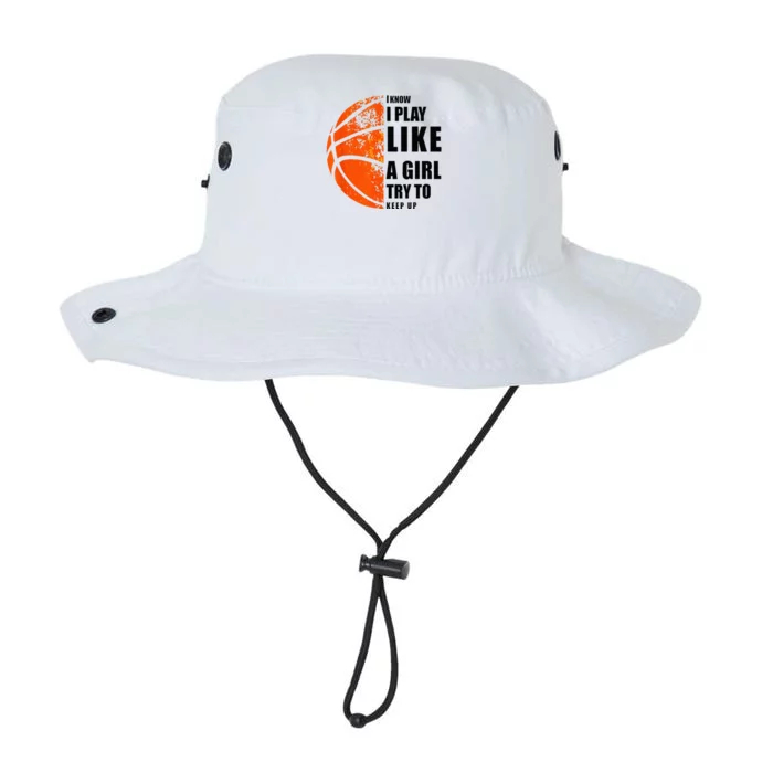 I Know I Play Like A Girl Try To Keep Up Basketball Women Legacy Cool Fit Booney Bucket Hat