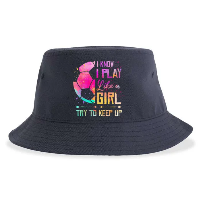 I Know I Play Like A Girl Soccer Sustainable Bucket Hat