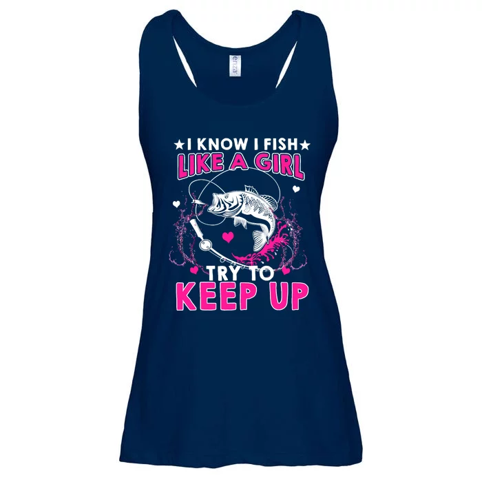 I Know I Fish Like A Girl Try To Keep Up Funny Fishing Ladies Essential Flowy Tank