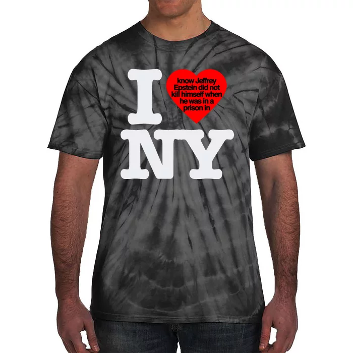 I Know Jeffrey Epstein Did Not Kill Himself Tie-Dye T-Shirt