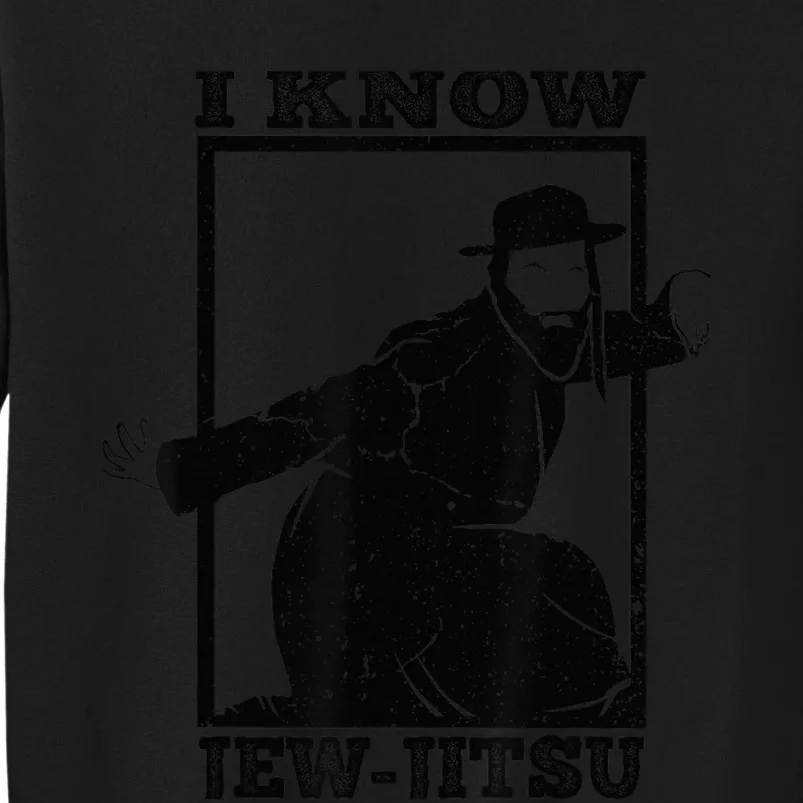 I Know Jew Jitsu Funny Jiu Jitsu Pun Jewish Martial Art Tall Sweatshirt