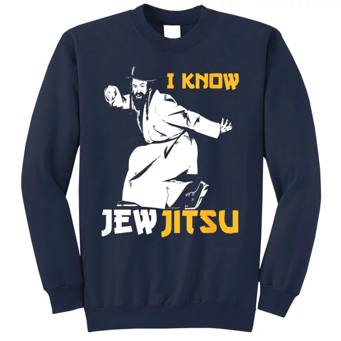 I Know Jew Jitsu Tall Sweatshirt