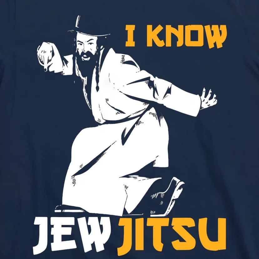 I Know Jew Jitsu T-Shirt