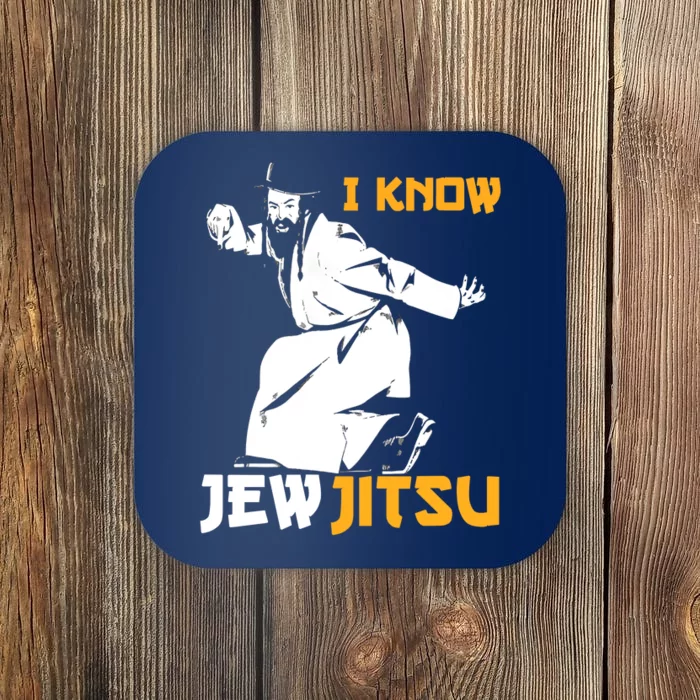 I Know Jew Jitsu Coaster