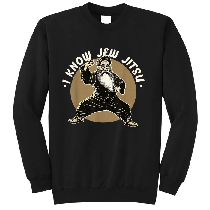 I Know Jew Jitsu Sweatshirt