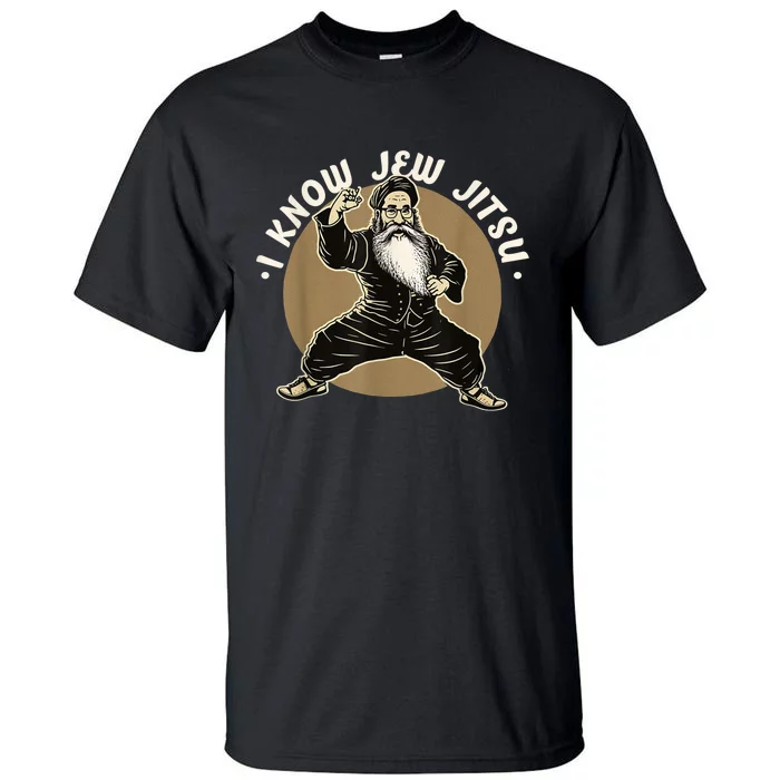 I Know Jew Jitsu Tall T-Shirt