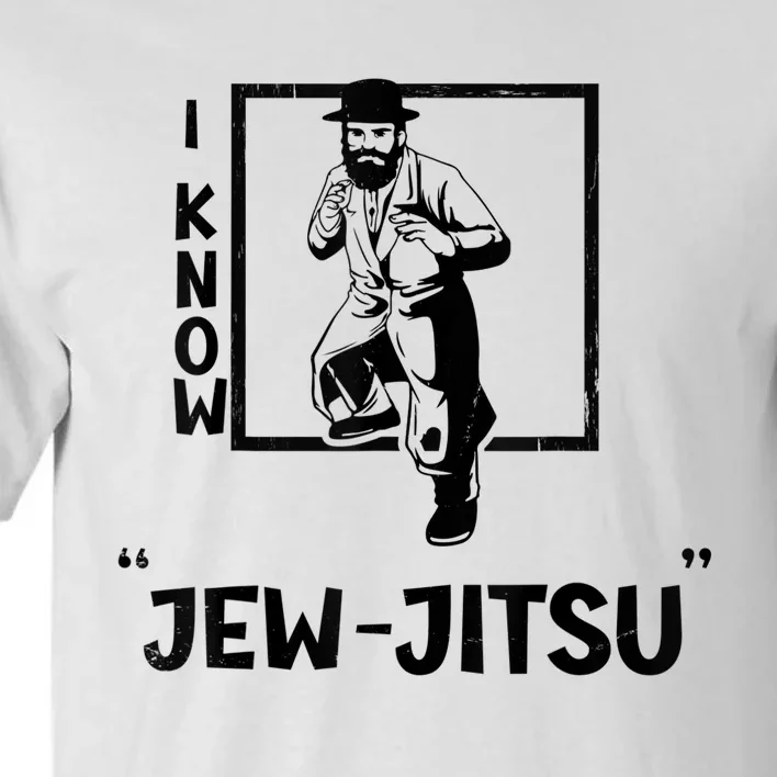 I Know Jew Jitsu I Know Jewjitsu Funny Jewish Jiu Jitsu MMA Tall T-Shirt