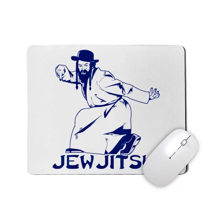 I Know Jew Jitsu For Jewish Jiu Jitsu Mousepad