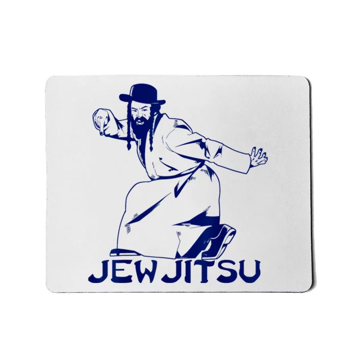 I Know Jew Jitsu For Jewish Jiu Jitsu Mousepad