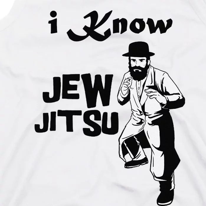 i know jew jitsu Rabbi Horah Dance Jiu Jitsu Jewish man Tank Top