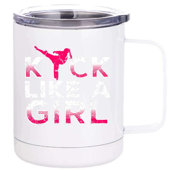 I Kick Like A Girl Gift Funny Karate Kickboxing Girl Gift Front & Back 12oz Stainless Steel Tumbler Cup