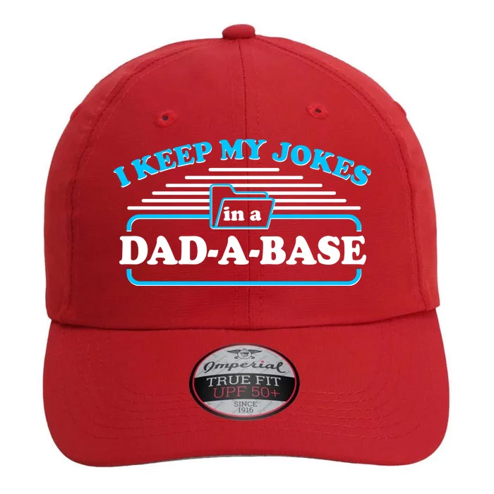 I Keep My Jokes In A DadABase The Original Performance Cap