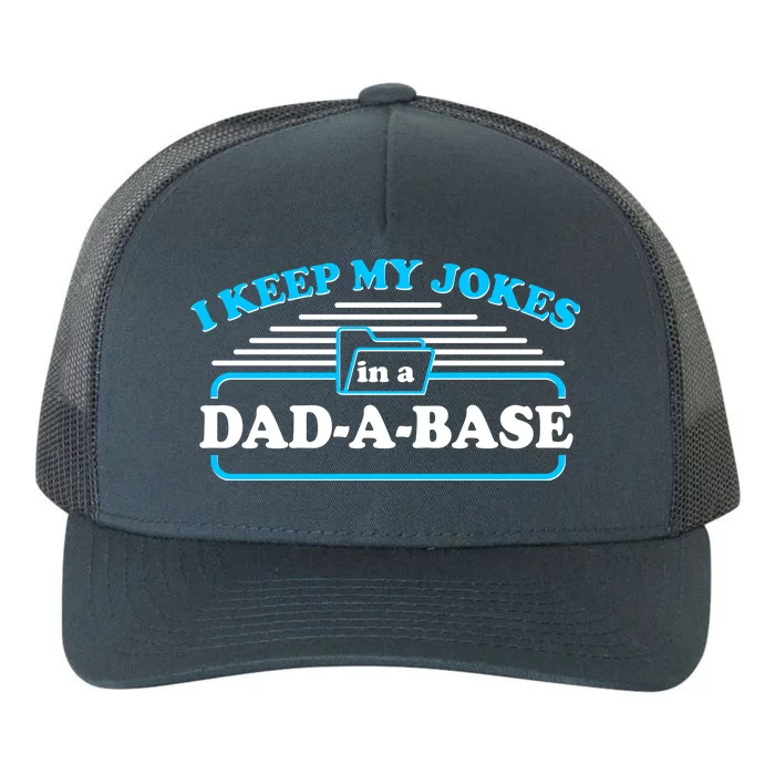 I Keep My Jokes In A DadABase Yupoong Adult 5-Panel Trucker Hat